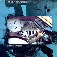 Peter Hammill : Sitting Targets